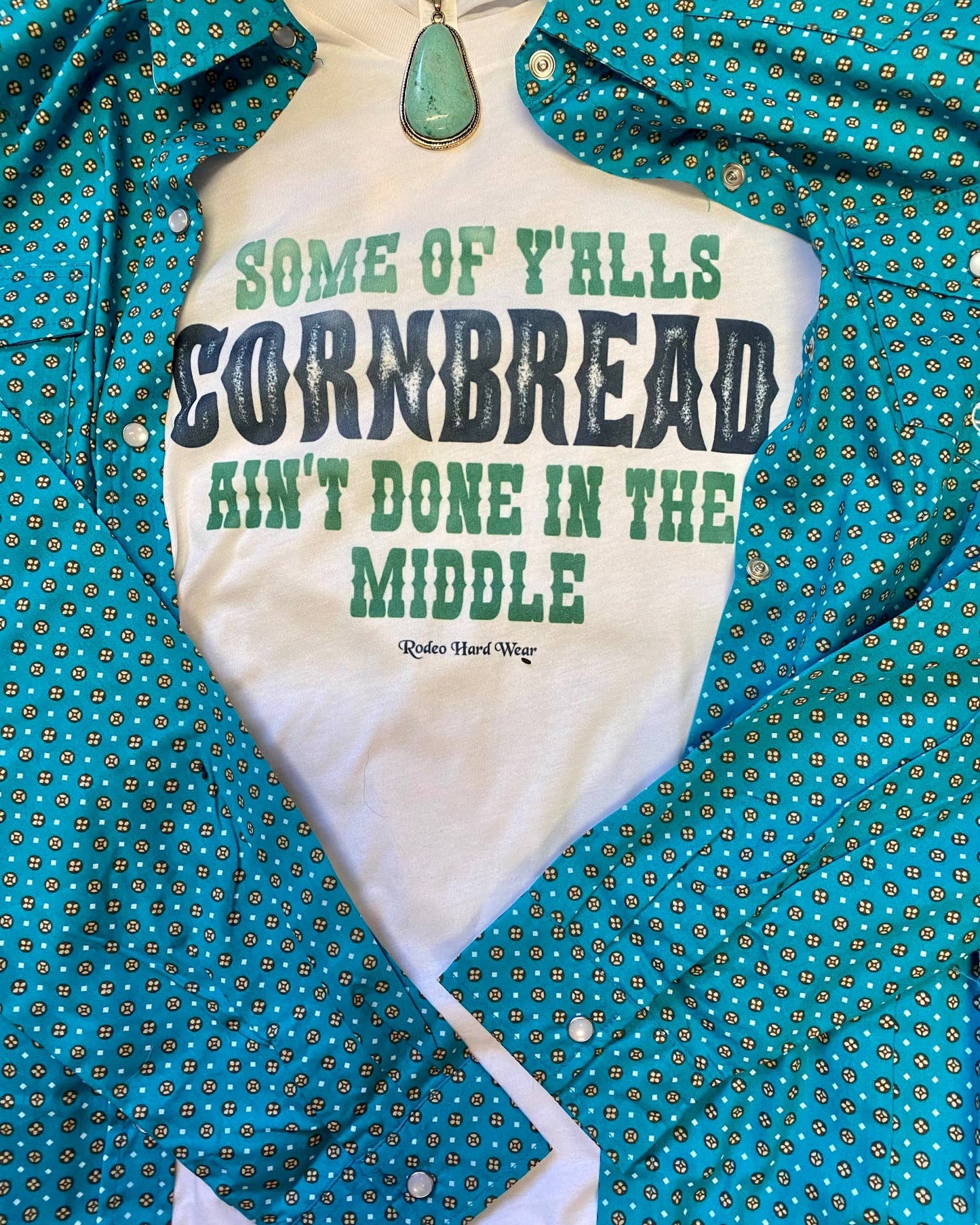 Some of Y'ALLS Cornbread Ain't Done Western Graphic Tee