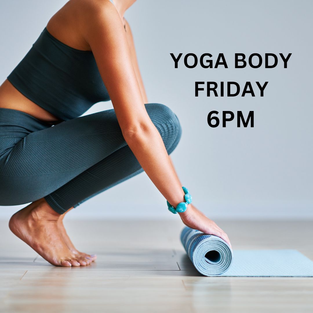Yoga Body Friday 6pm